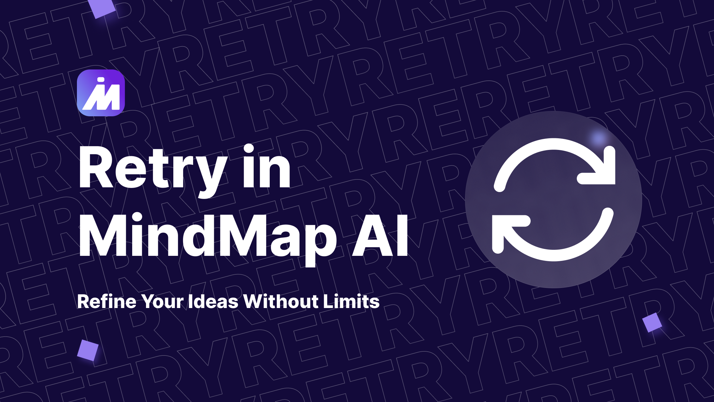 Retry in MindMap AI-Refine and Improve Your Ideas Without Limits