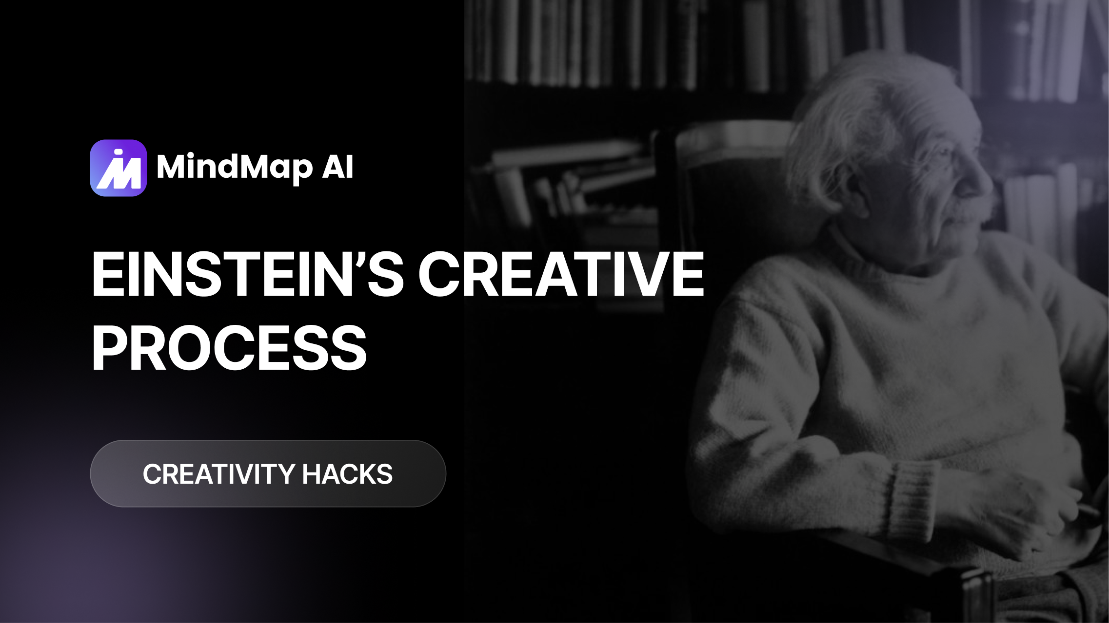 How Great Minds Think: A Mind Map of Einstein’s Creative Process